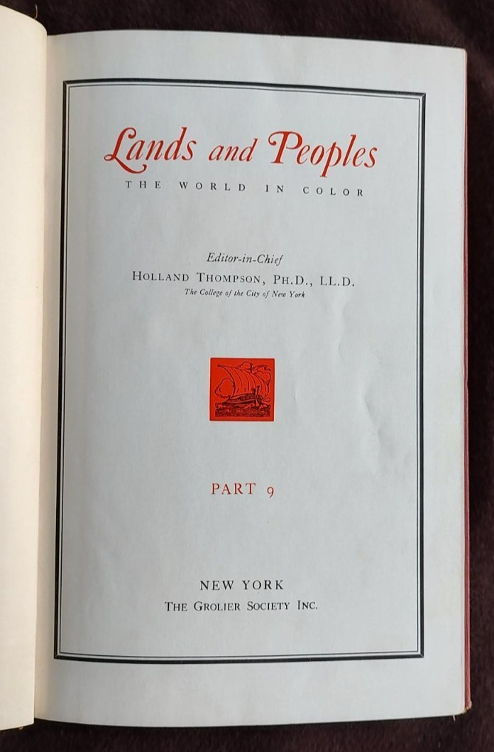 Lands and Peoples, The World in Color. Part 9, Italy. 1938. Hardbound, Illus.