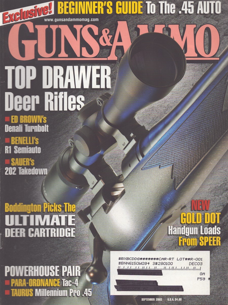 GUNS & AMMO Beginner’s Guide to To the .45 Auto; Vol. 47 No. 9