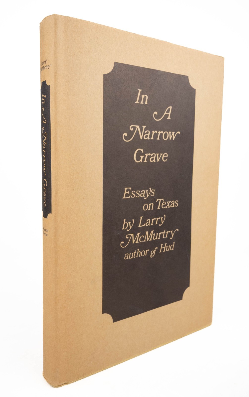 In a Narrow Grave by Larry McMurtry – 1968 – First Edition, Second State