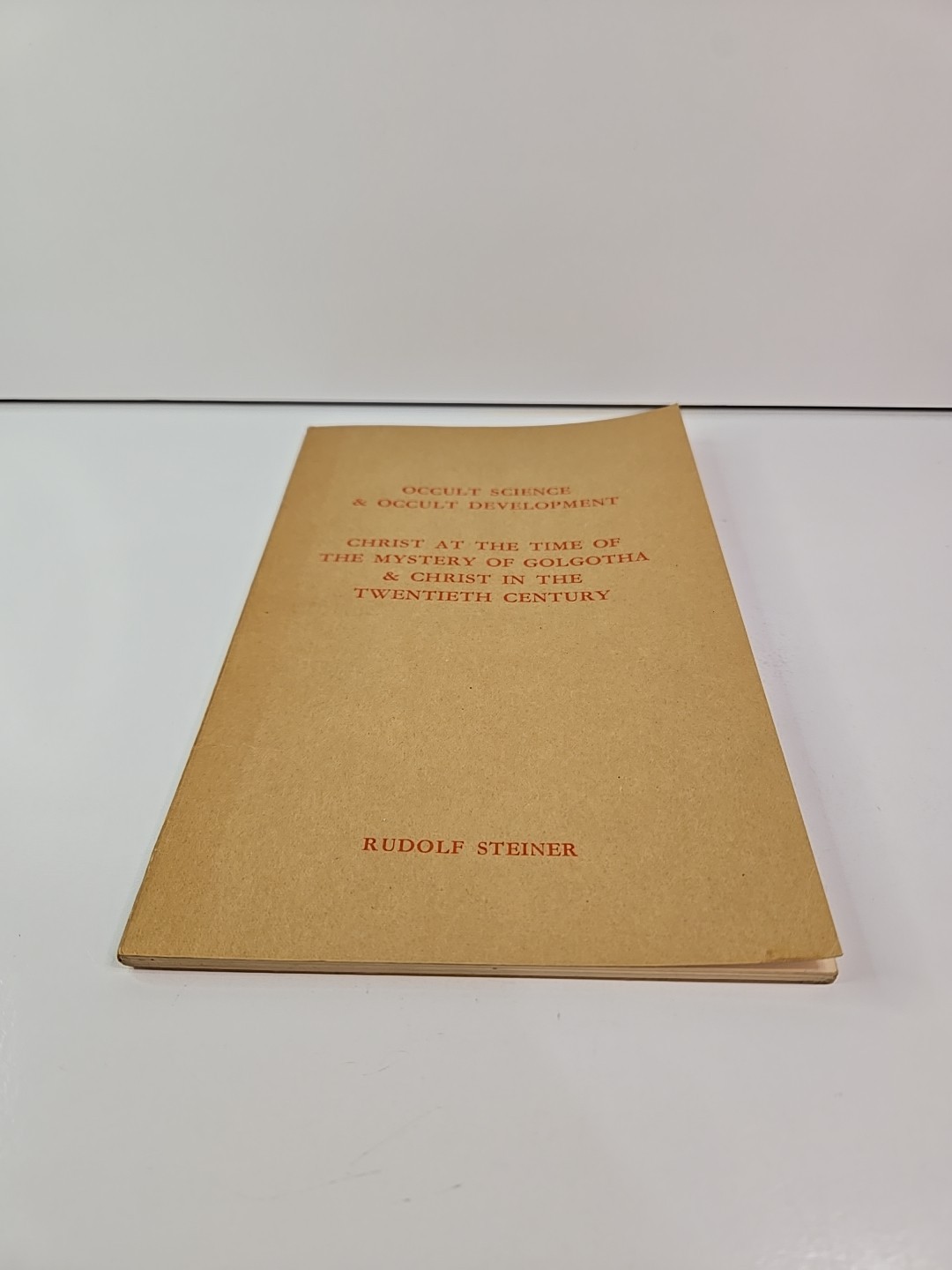 Occult Science & Occult Development By Rudolf Steiner 1966 Third Edition. G-371