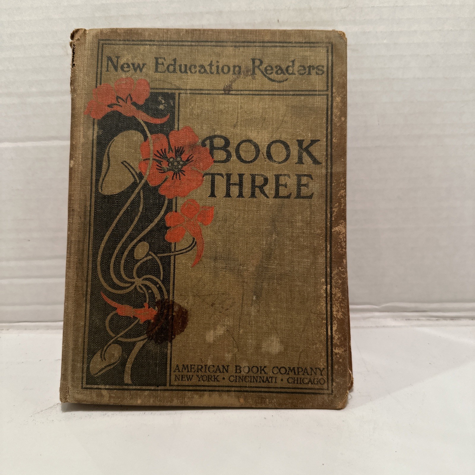 New Education Readers Book Three American Book Co. School Hardcover 1901 Vintag