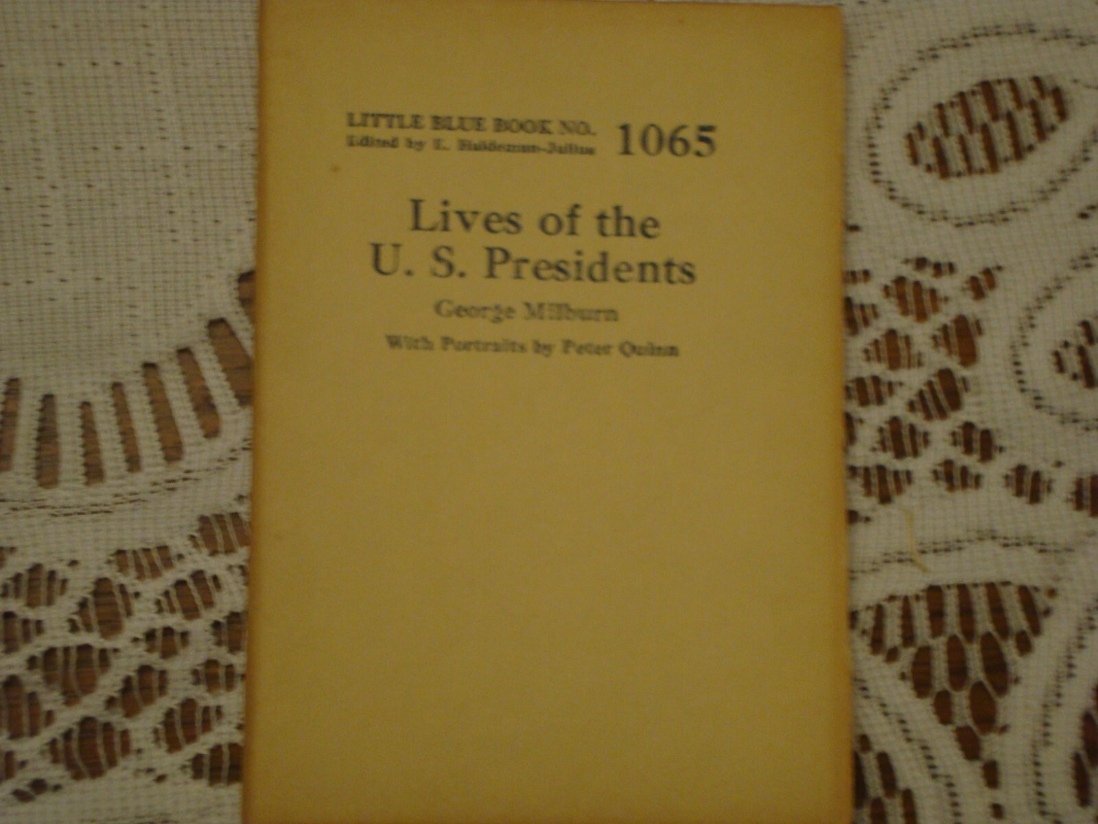Little Blue Book 1065, Lives of the U. S. Presidents, print circa 1926