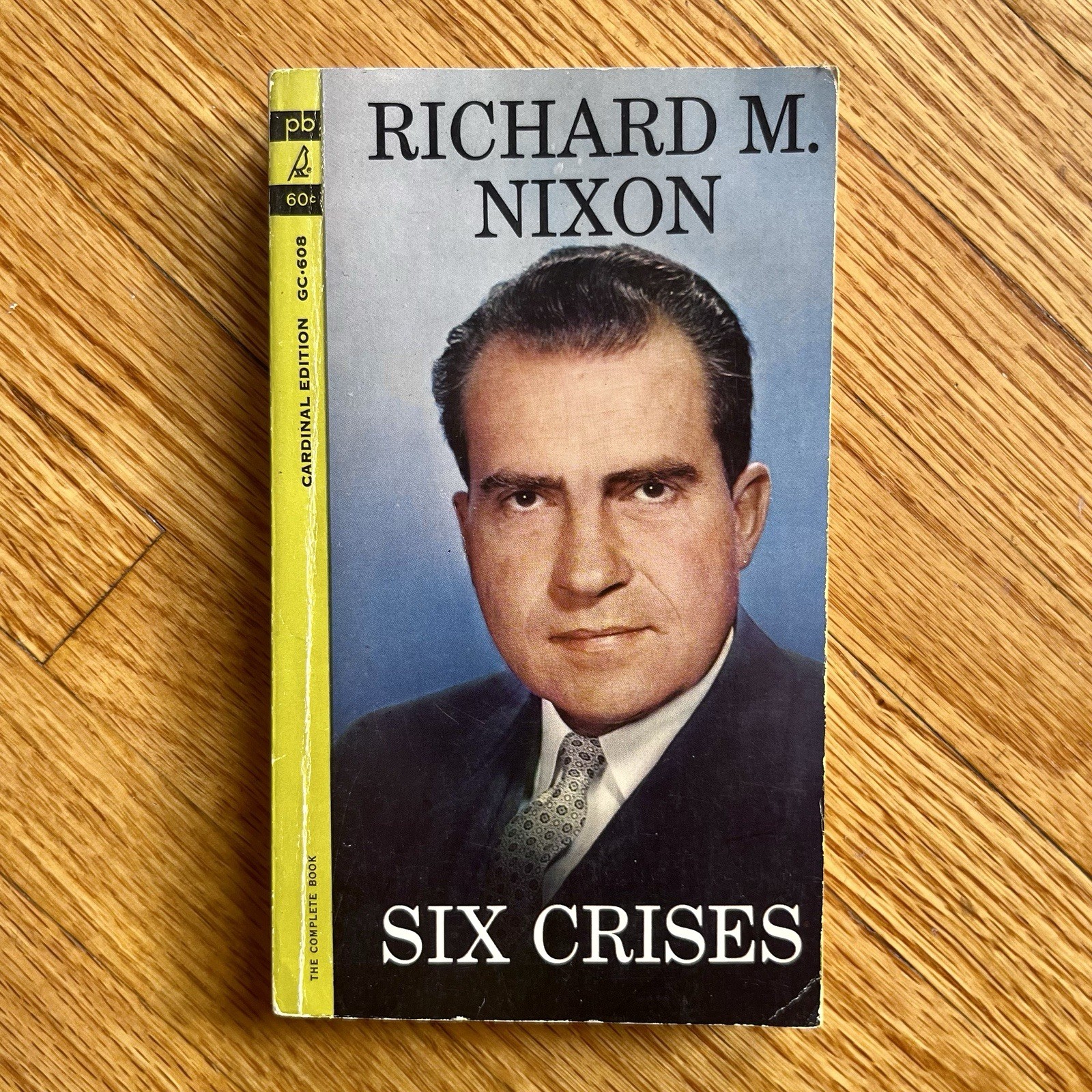 Six Crises by Richard M Nixon 1962 Vintage Paperback Politics US President