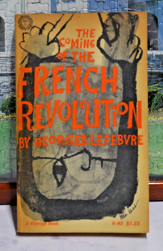 The Coming of the French Revolution by Georges Lefebvre