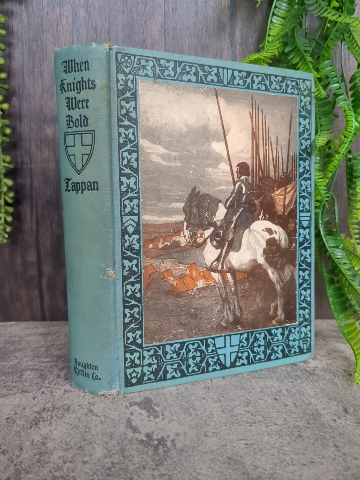 When Knights Were Bold Eva March Tappan 1911 Houghton Mifflin Company Illustrate