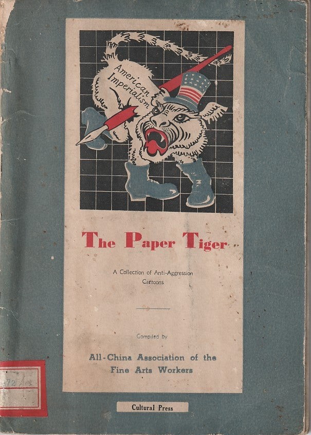 ALL-CHINA ASSOCIATION OF THE / Paper Tiger Collection of Anti-Aggression 1951
