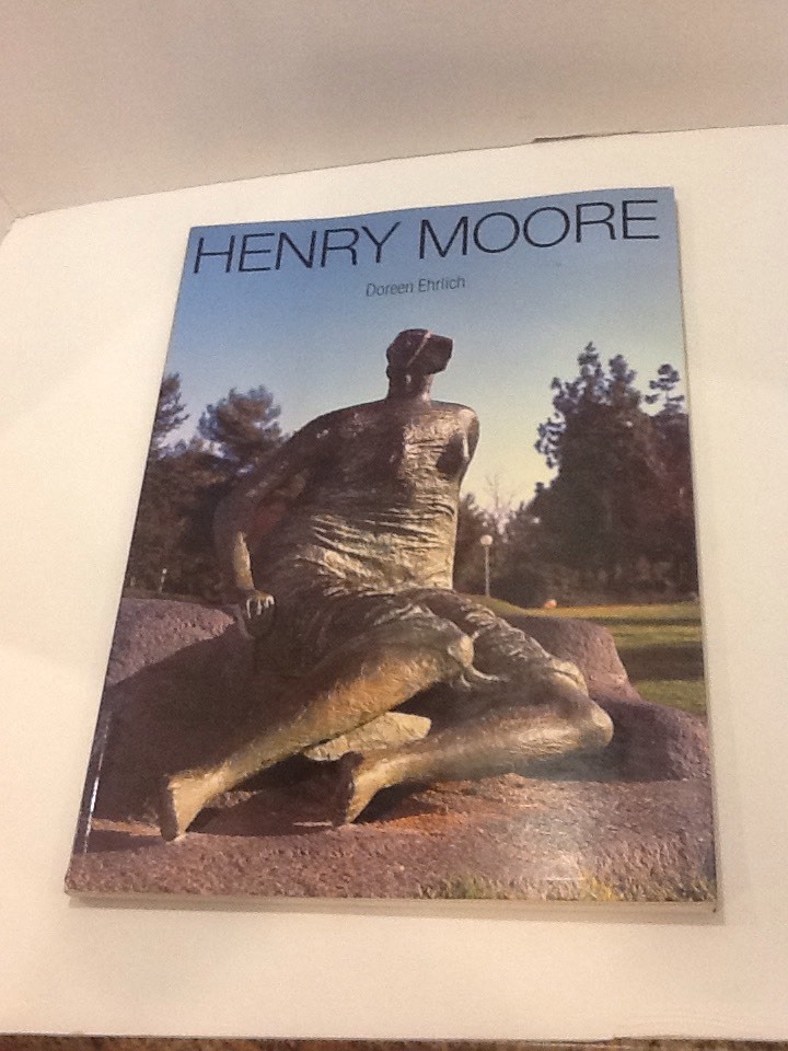 EHRLICH Doreen / Henry Moore 1994 Art Monographs Book