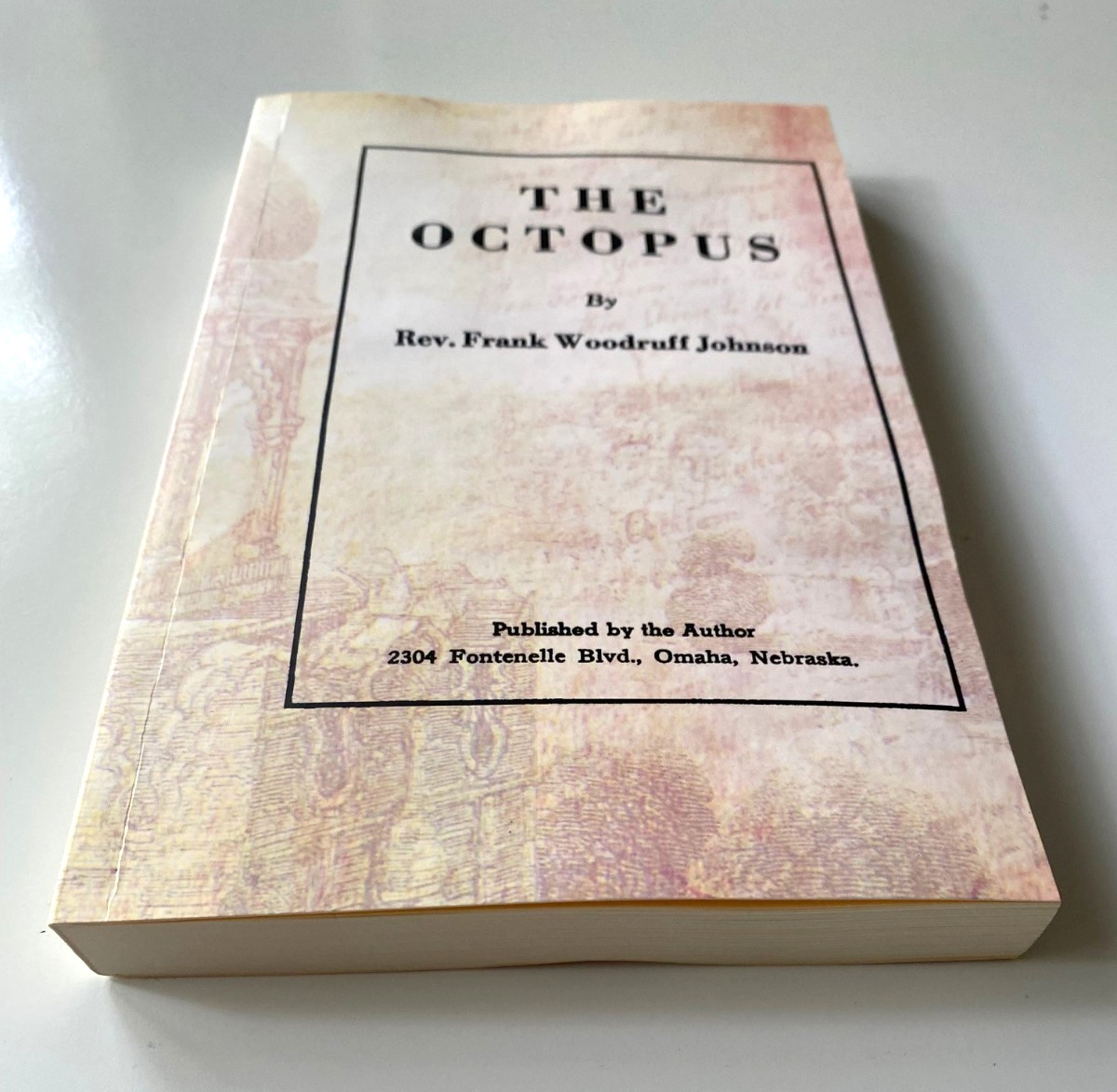 The Octopus Rev. Frank Woodruff Johnson Paperback