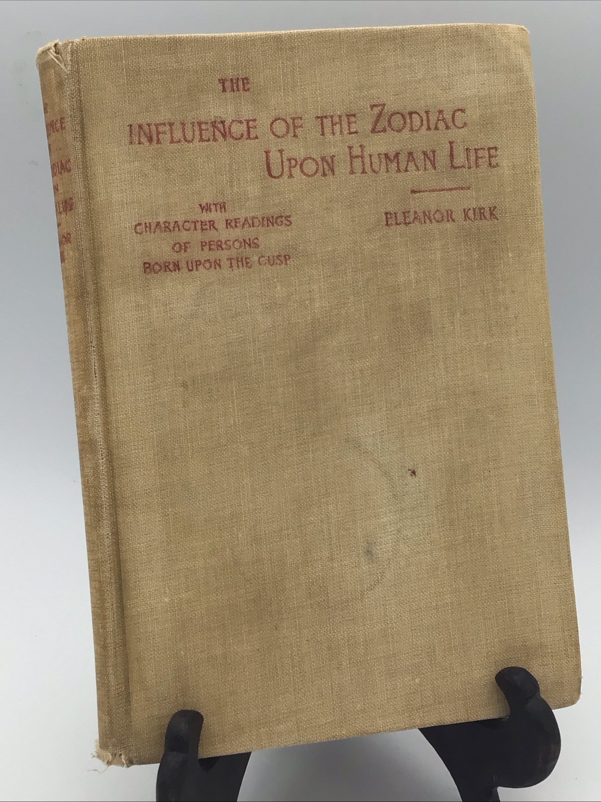 1894 Zodiac Influence Upon Human Life Eleanor Kirk 1st Edition Occult Astrology