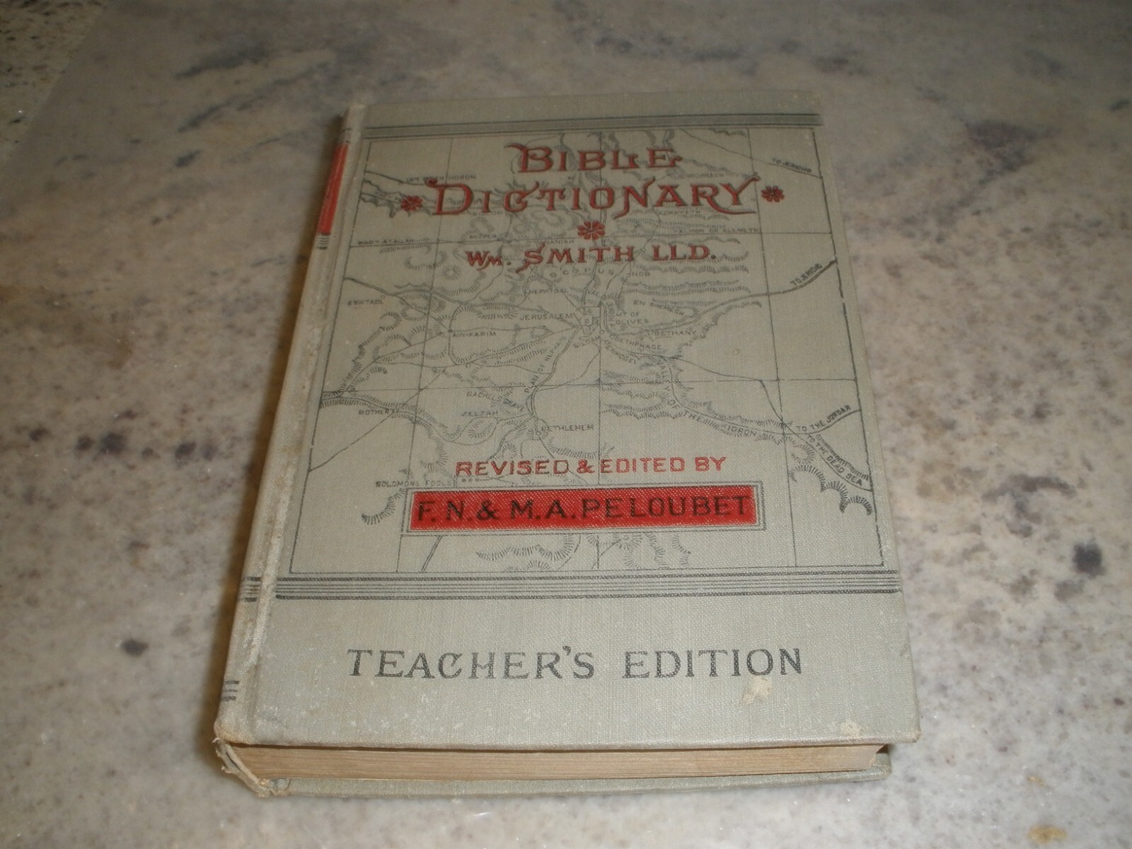 BIBLE DICTIONARY TEACHER’S EDITION WILLIAM SMITH 1884 HC