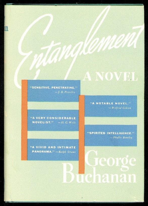 George BUCHANAN / Entanglement 1st Edition 1939