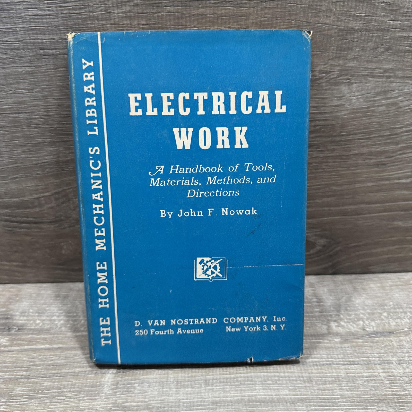 Vintage 1945 Electrical Work John F Nowak D. Van Nostrand Company Blue HC USA