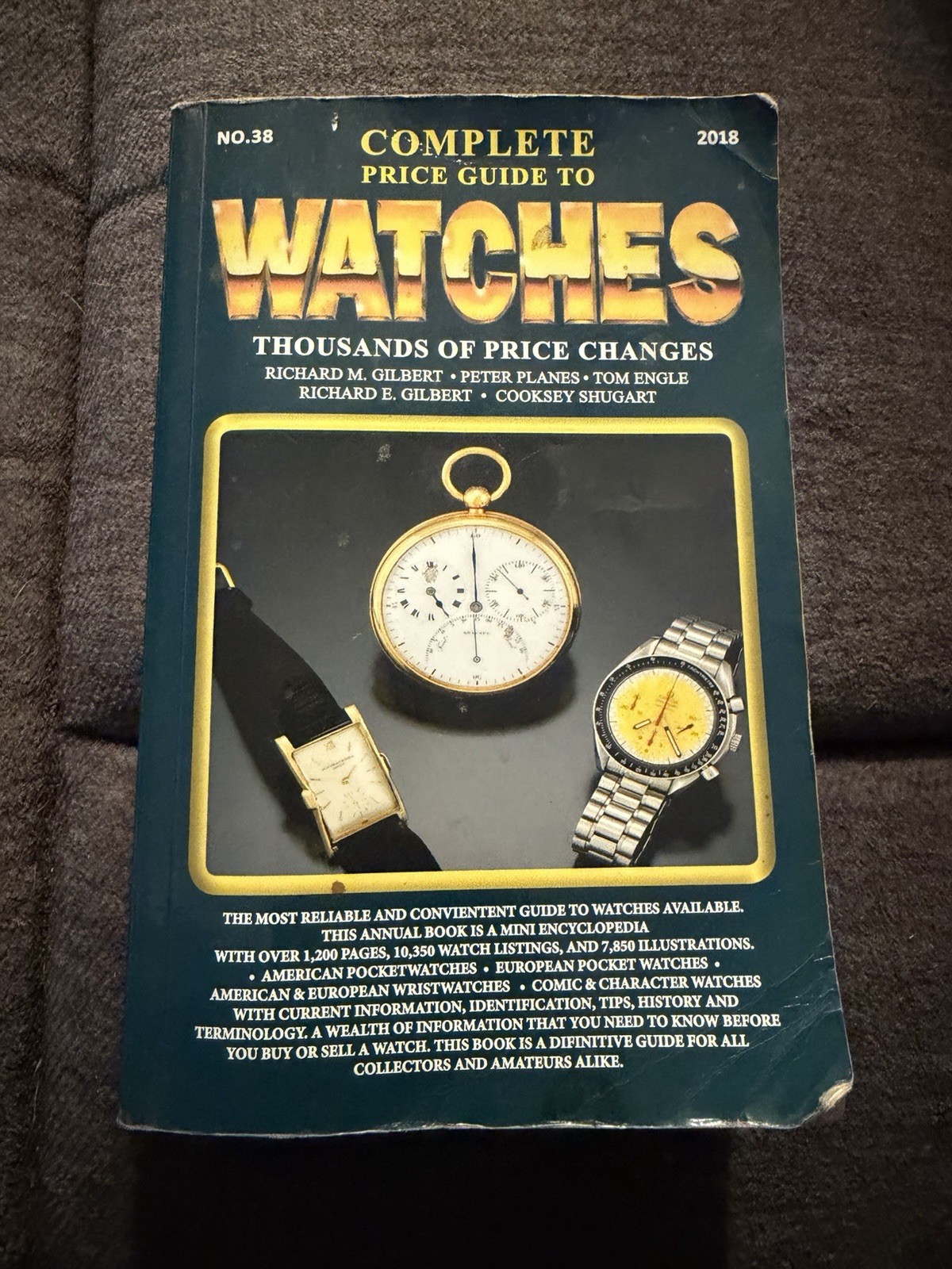 Complete Price Guide to Watches 2018 by Tom Engle, Cooksey Shuggart
