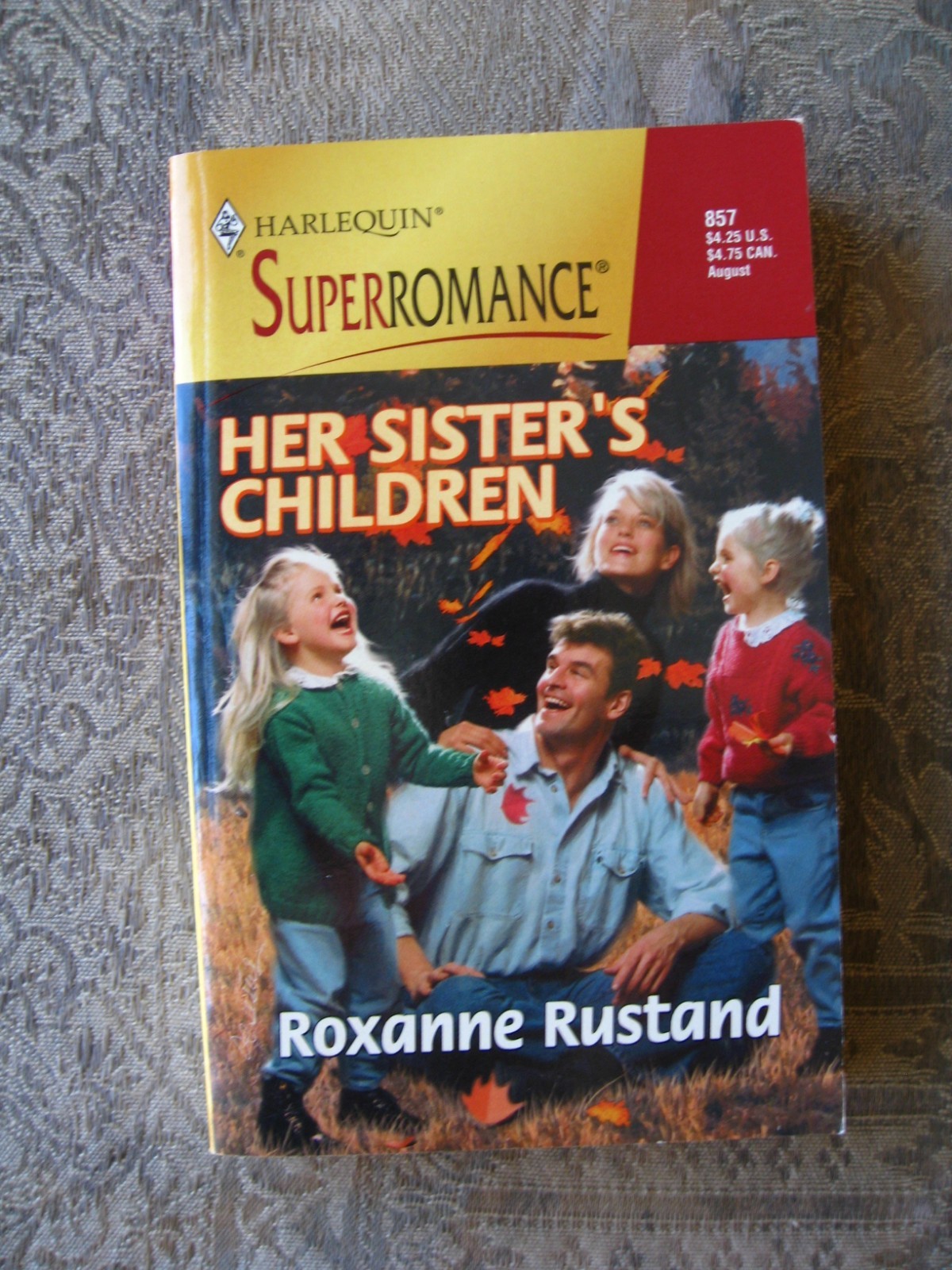 Roxanne Rustand – Her Sister’s Children (Harlequin Superromance #857) paperback
