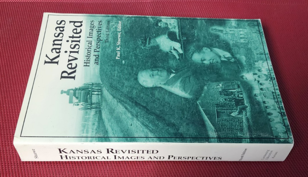 Scarce Copy KANSAS REVISITED Third Edition Paul K. Stuewe SIGNED Historical pb