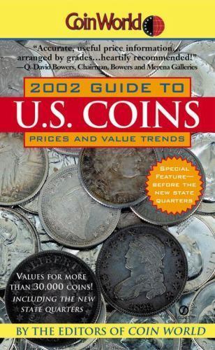 Coin World:: 2002 Guide to U.S. Coins, Prices, and Value Trends