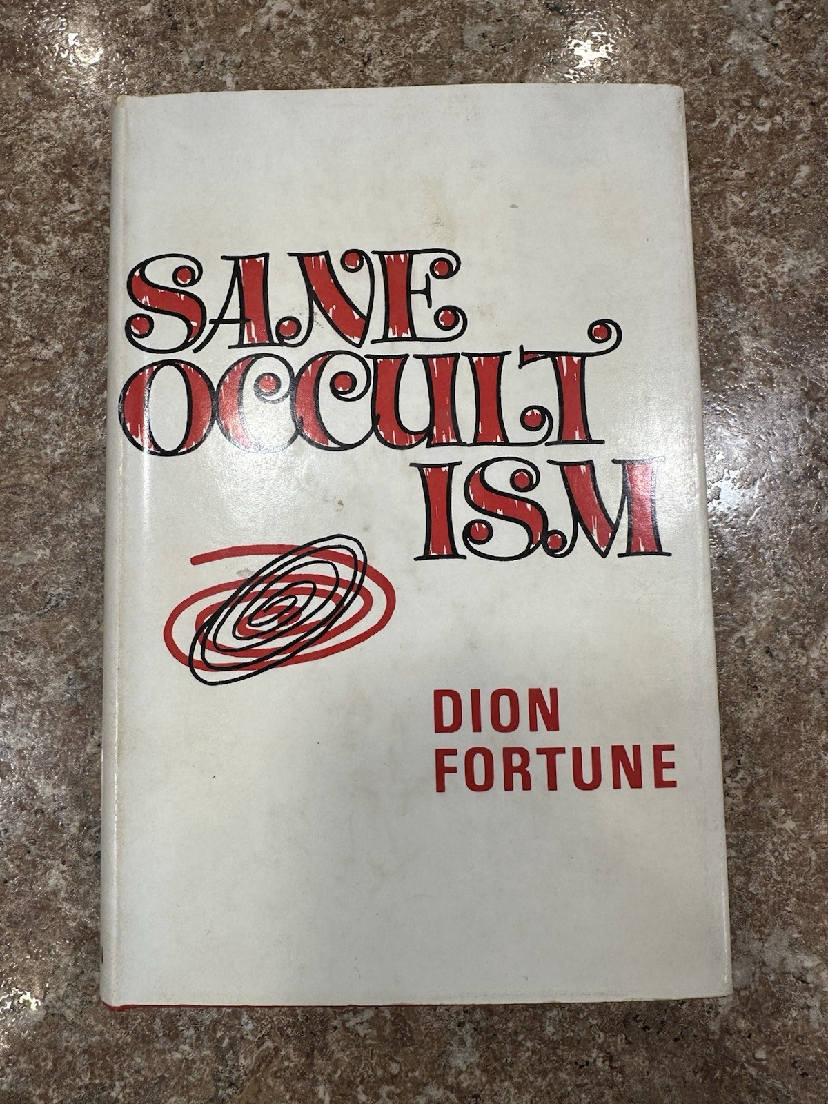 Sane Occultism by Dion Fortune 1967 HCDJ Psychic Pathologies Mental Astrology