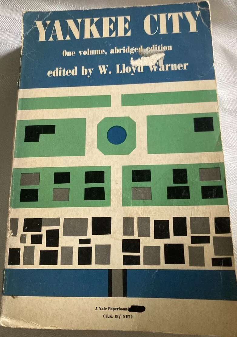Yankee City By Lloyd Warner Political Science Abridged Sociology 1st Ed 1963 TP
