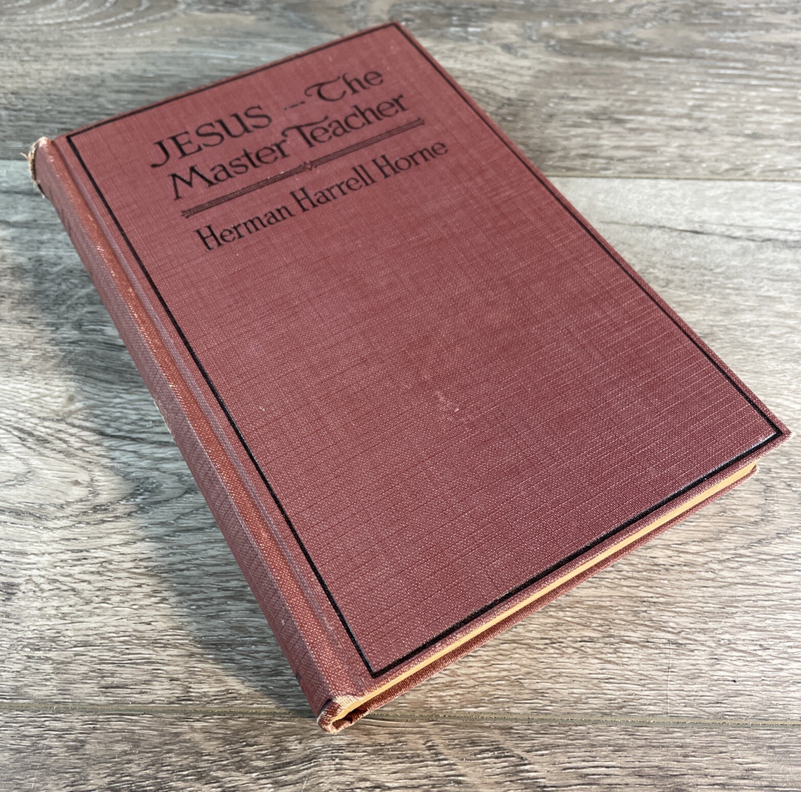 Jesus the Master Teacher by Herman Horne Association Press Hardcover 1925