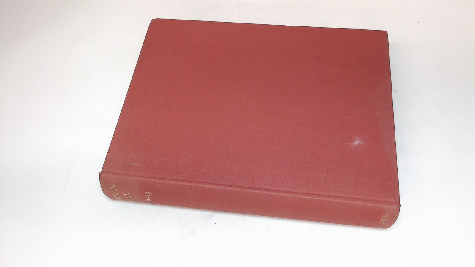 Georgian Grace, John Gloag, Adam and Charles Black, 1956, Hardcov