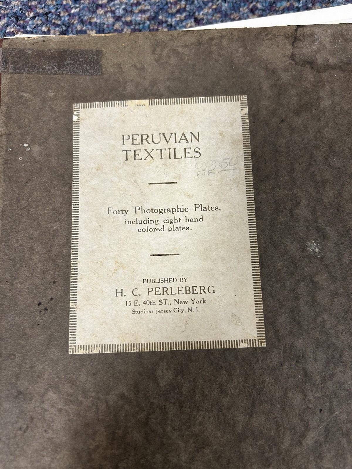 Peruvian Textiles By H.C. Perleberg Set Of 40 Plates Complete 1920 Scarce