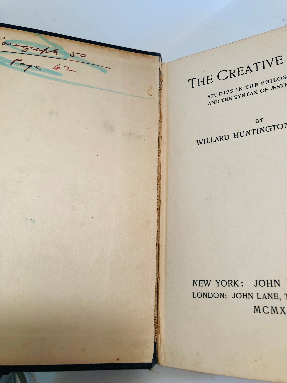 The Creative Will by Willard Huntington Wright (S.S. Van Dine), 1st Ed, 1916