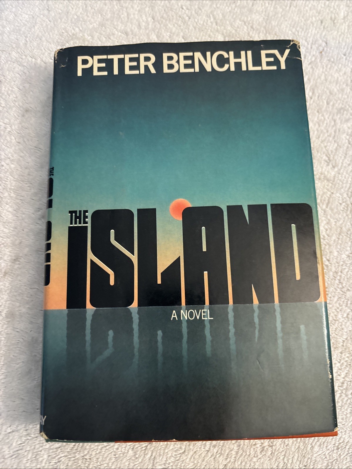 The Island A Novel by Peter Benchley 1979 FIRST EDITION Dust Jacket