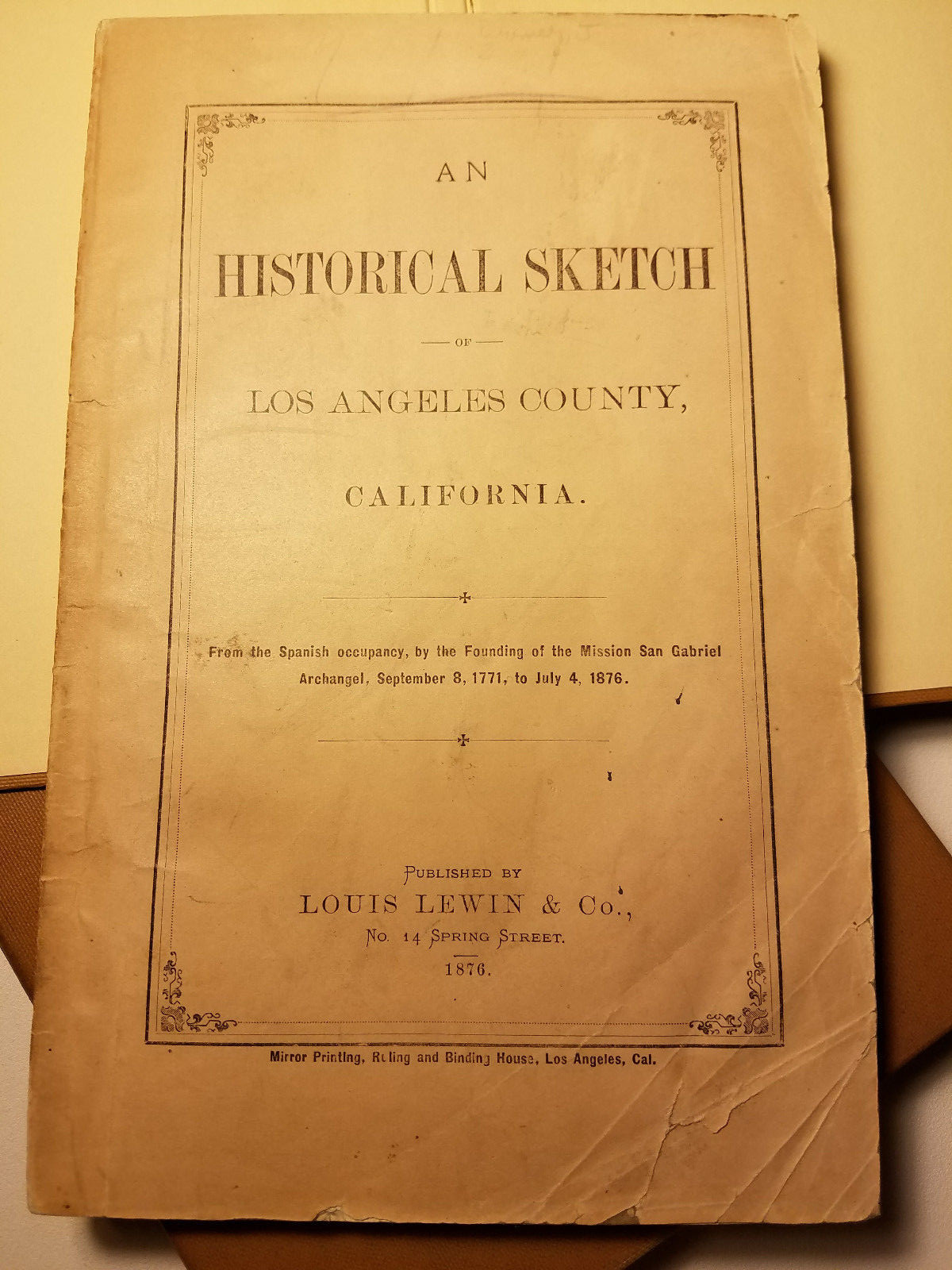 1876 HISTORICAL SKETCH LOS ANGELES COUNTY 1ST ED ORIG WRAPS SLIPCASE CALIFORNIA