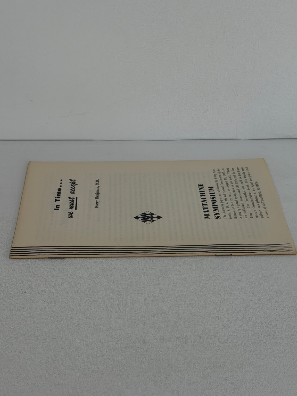 In Time… we must accept Harry Benjamin MD Mattachine Society 1958 LGBTQ