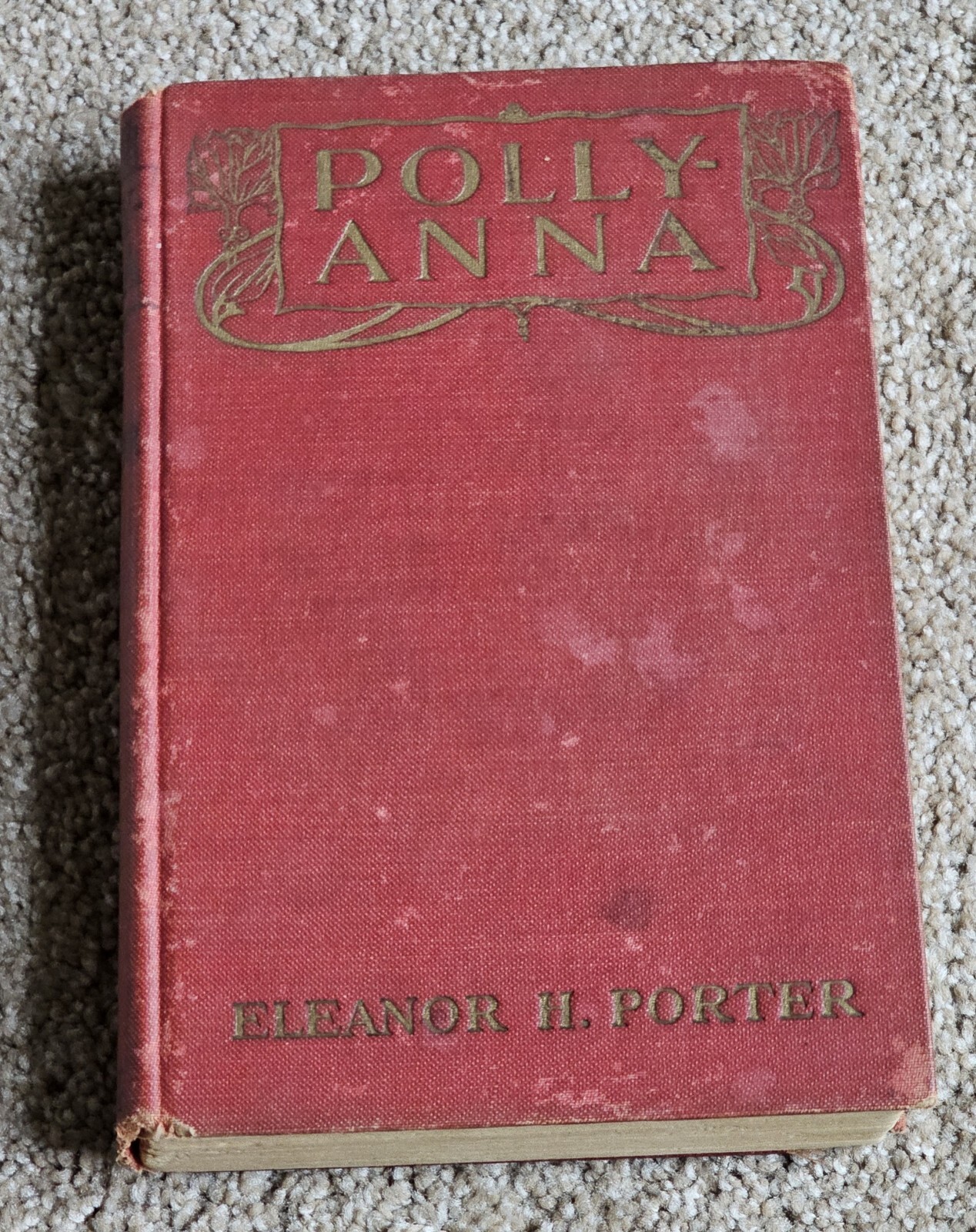 POLLYANNA by Eleanor H. Porter Copyright 1913 First Edition HB RARE