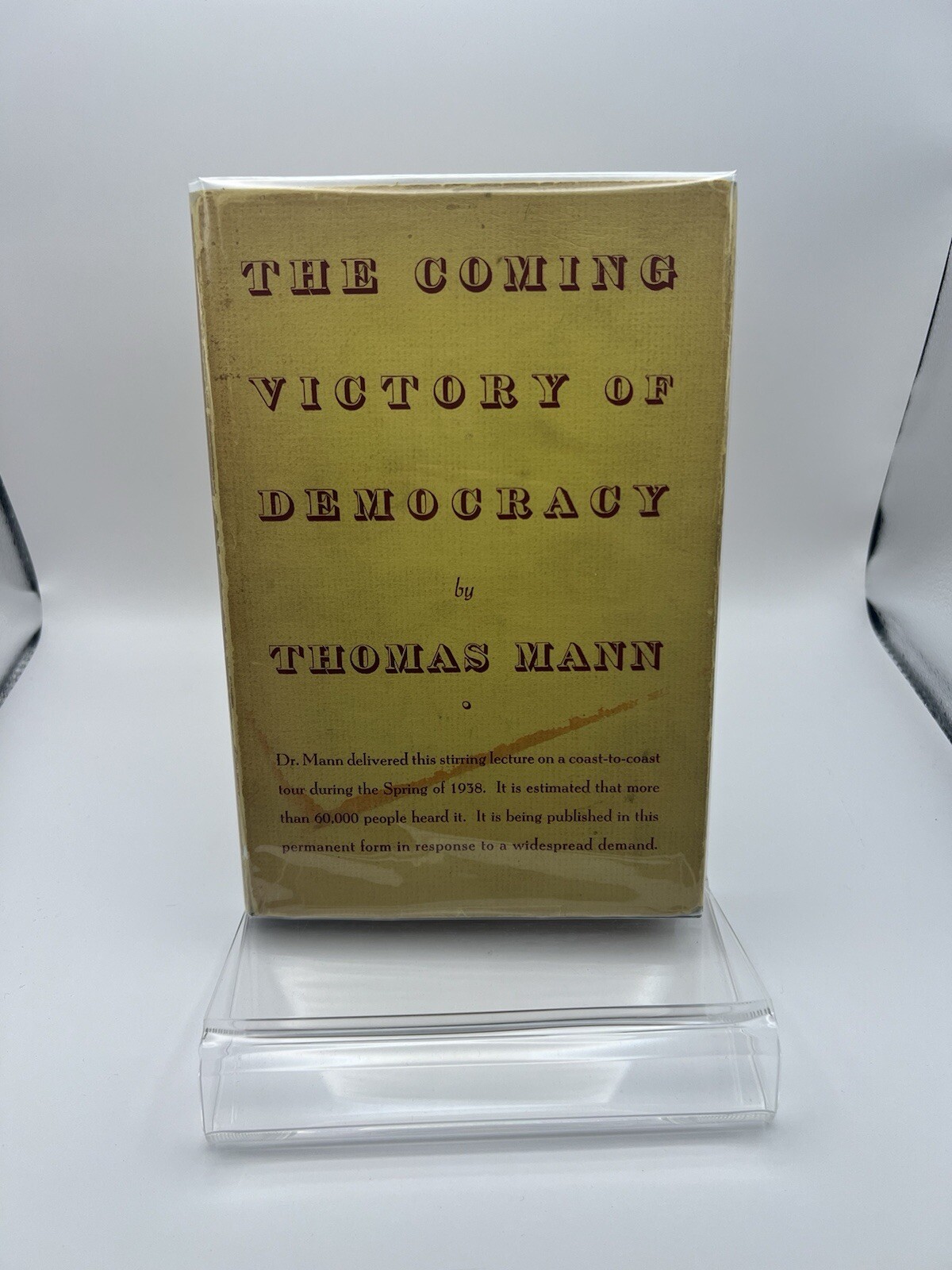 The Coming Victory Of Democracy By Thomas Mann 1938 1st Edition