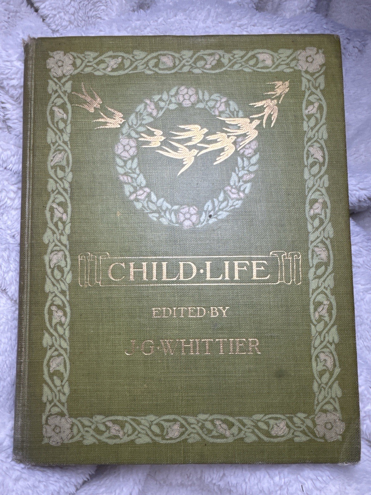 Stunning 1871 Child Life – John Greenleaf Whittier Antique Victorian Poetry Book