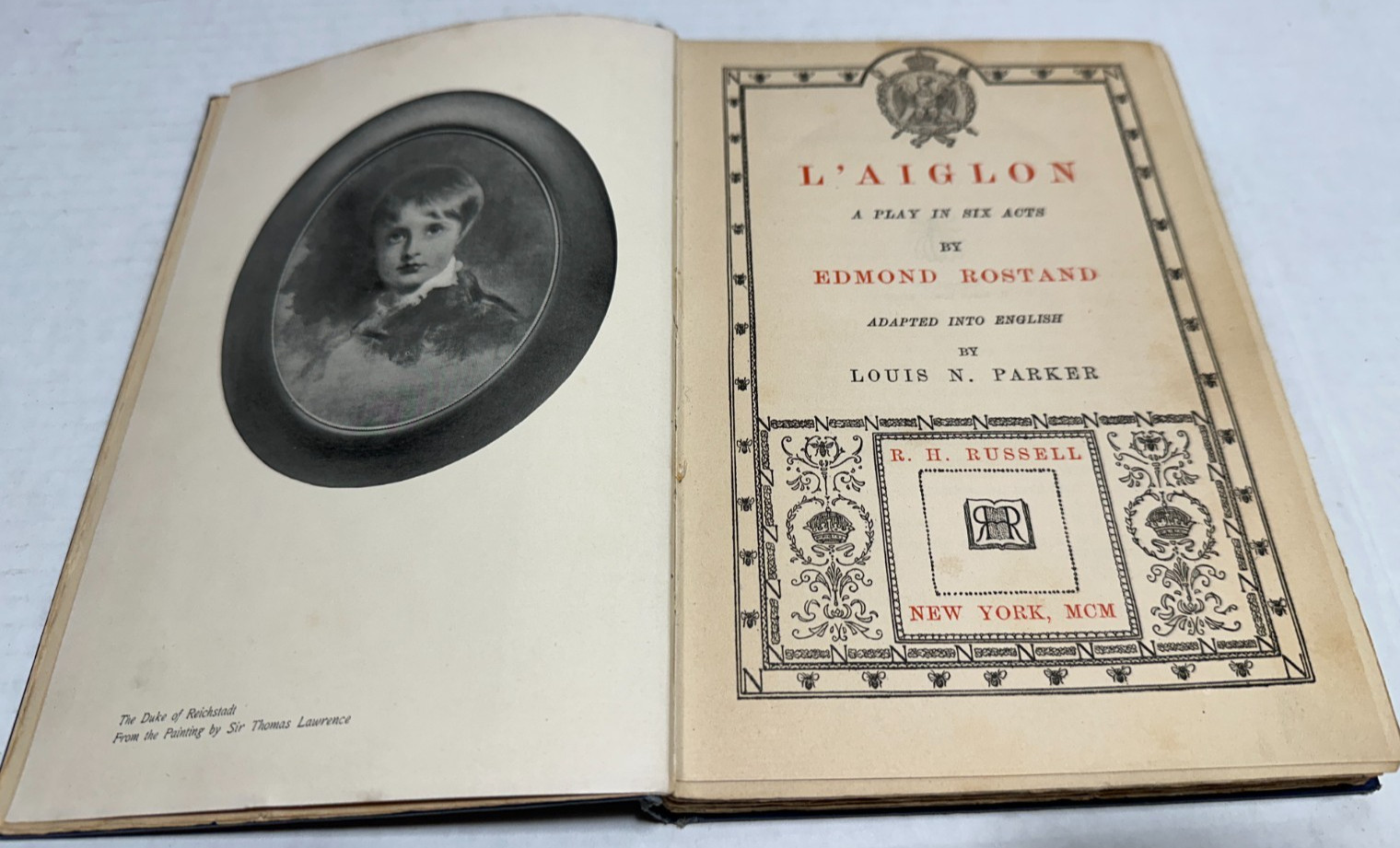 L‘ Aiglon: A Play in Six Acts By Edmond Rostand 1900 R. H. Russell Hardcover