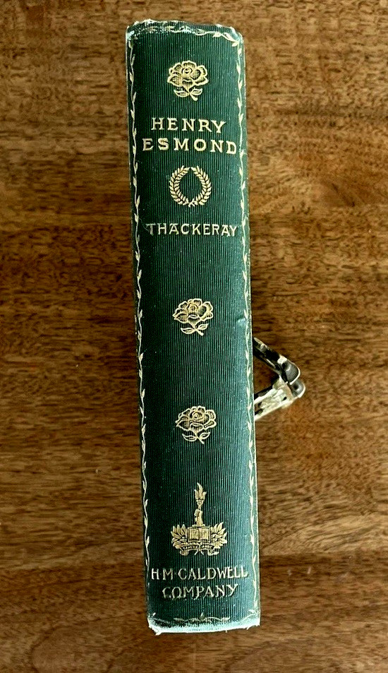 Antique HC Henry Esmond W.M. Thackeray Illustrated HM Caldwell Company CG