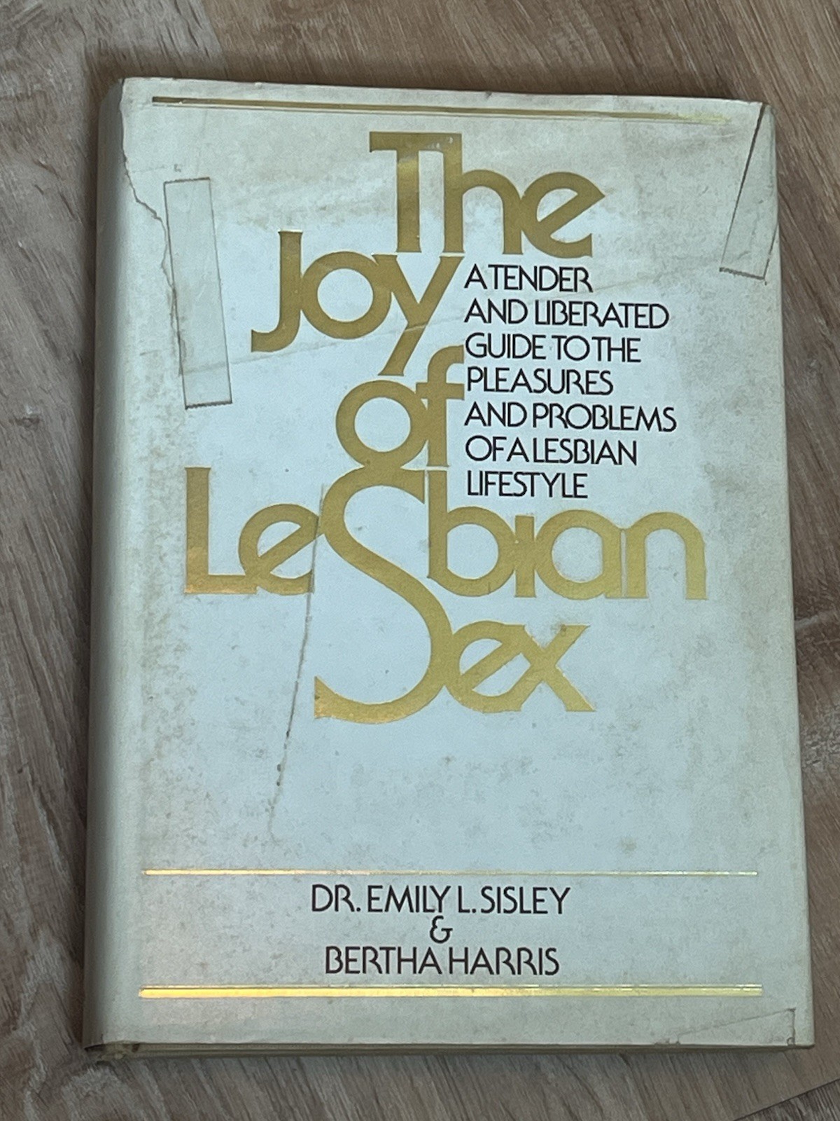 1977 ‚The Joy of Lesbian Sex‘ by Emily Sisley, Bertha Harris, 1st. Ed, Hardcover