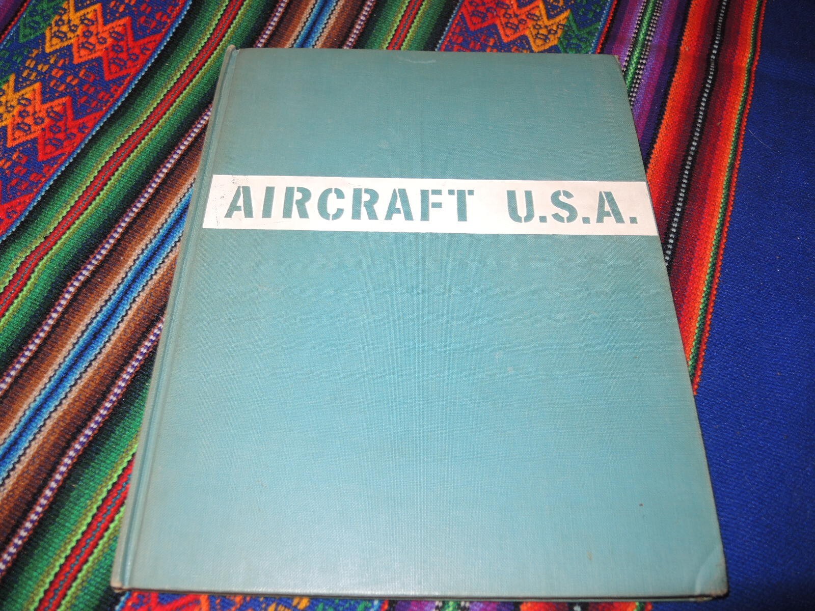 Aircraft U.S.A. by Harriet E. Huntington 1951 First Edition