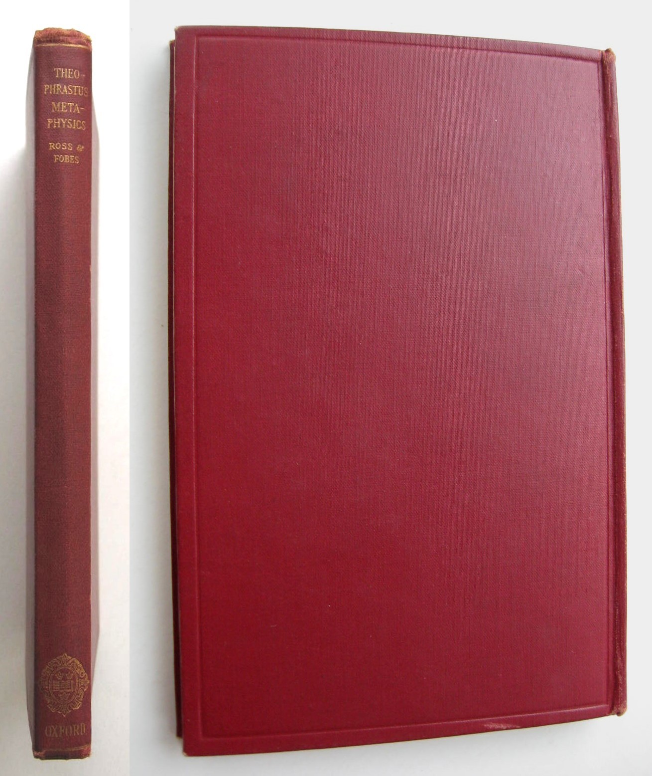 METAPHYSICS ~ Theophrastus HC 1929 1st Ed. Trans. W. Ross & F. Fobes SIGNED – K1