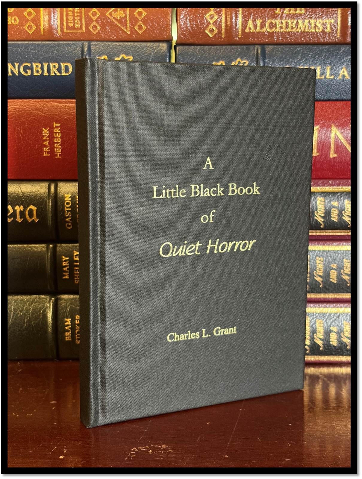 A Little Black Book Of Quiet Horror SIGNED CHARLES L. GRANT Borderlands 1/500