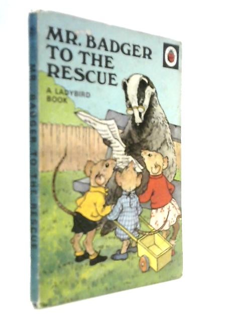 Mr. Badger to the Rescue (A. J. Macgregor – 1949) (ID:70699)