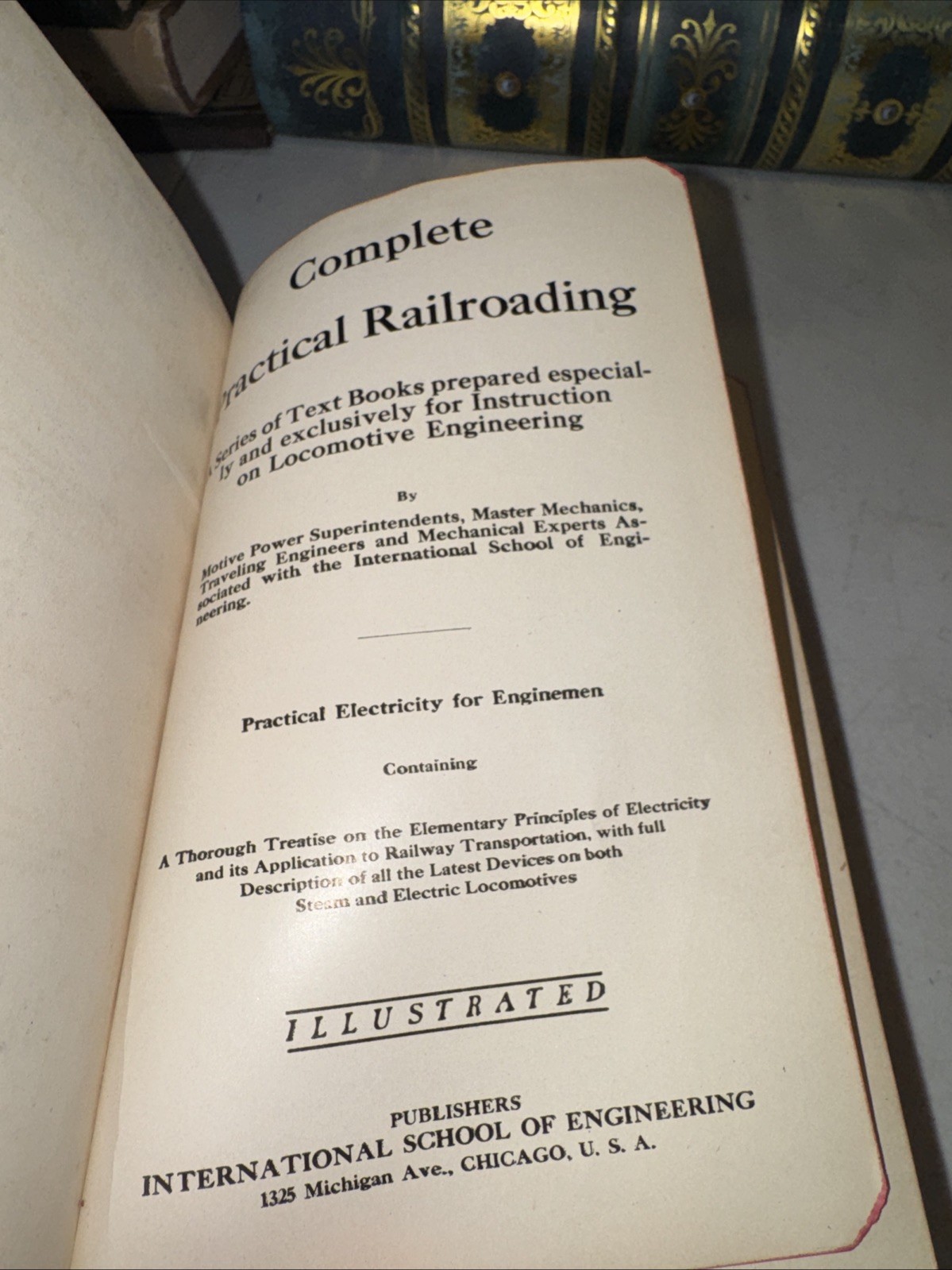 Antique 1911 Complete Practical Railroading – Leather Bound , Illustrated