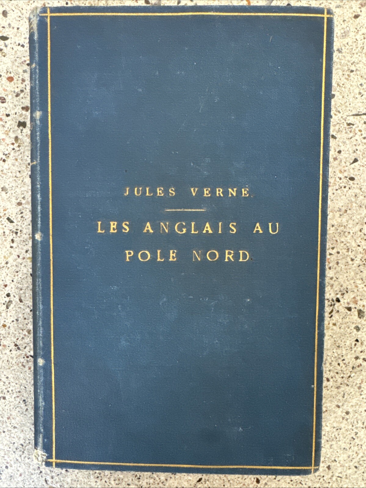 Jules Verne Les Anglais au Pôle Nord, Hetzel c.1880s (in French) Tarn Collection