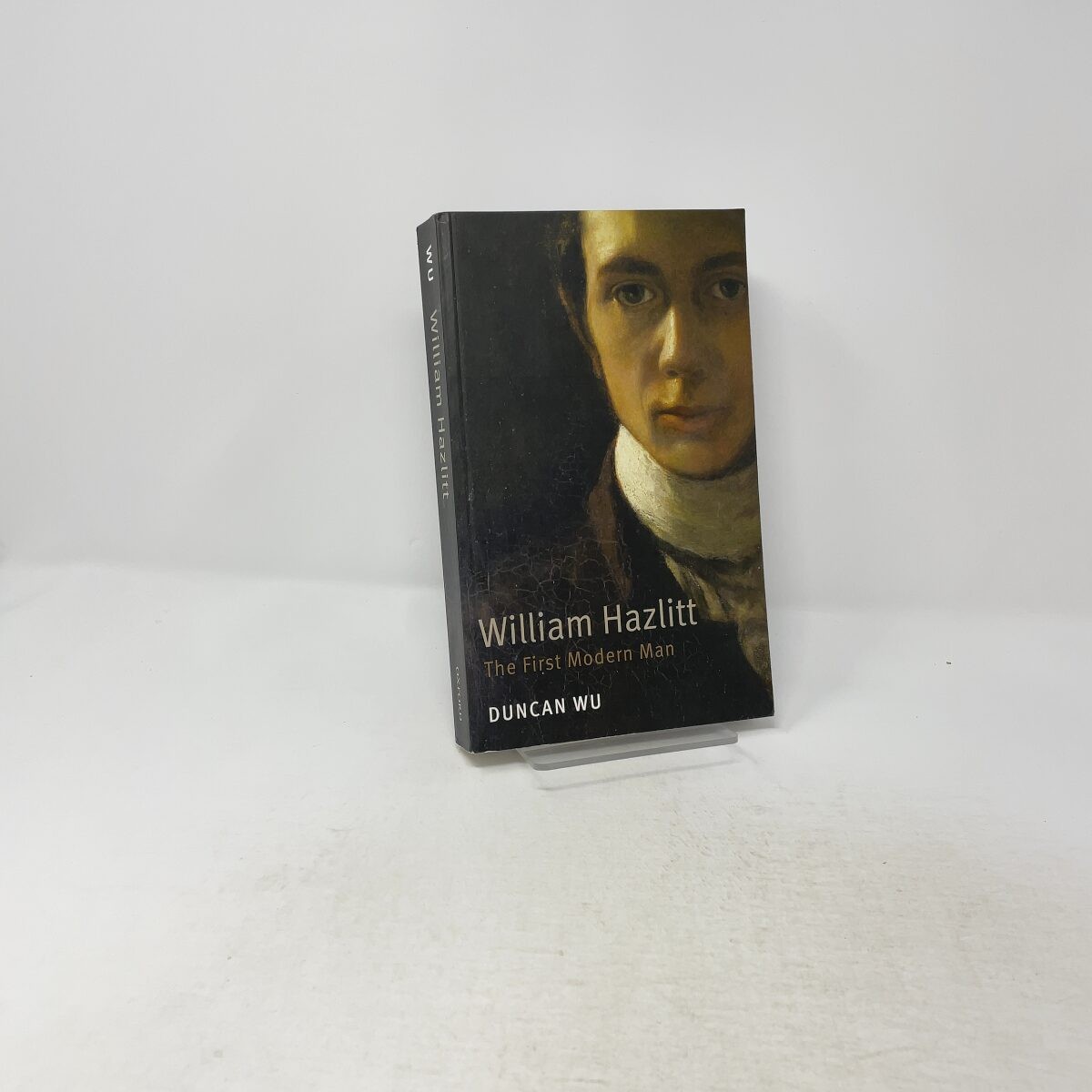 William Hazlitt by Wu, Duncan PB First Edition Like New 2010