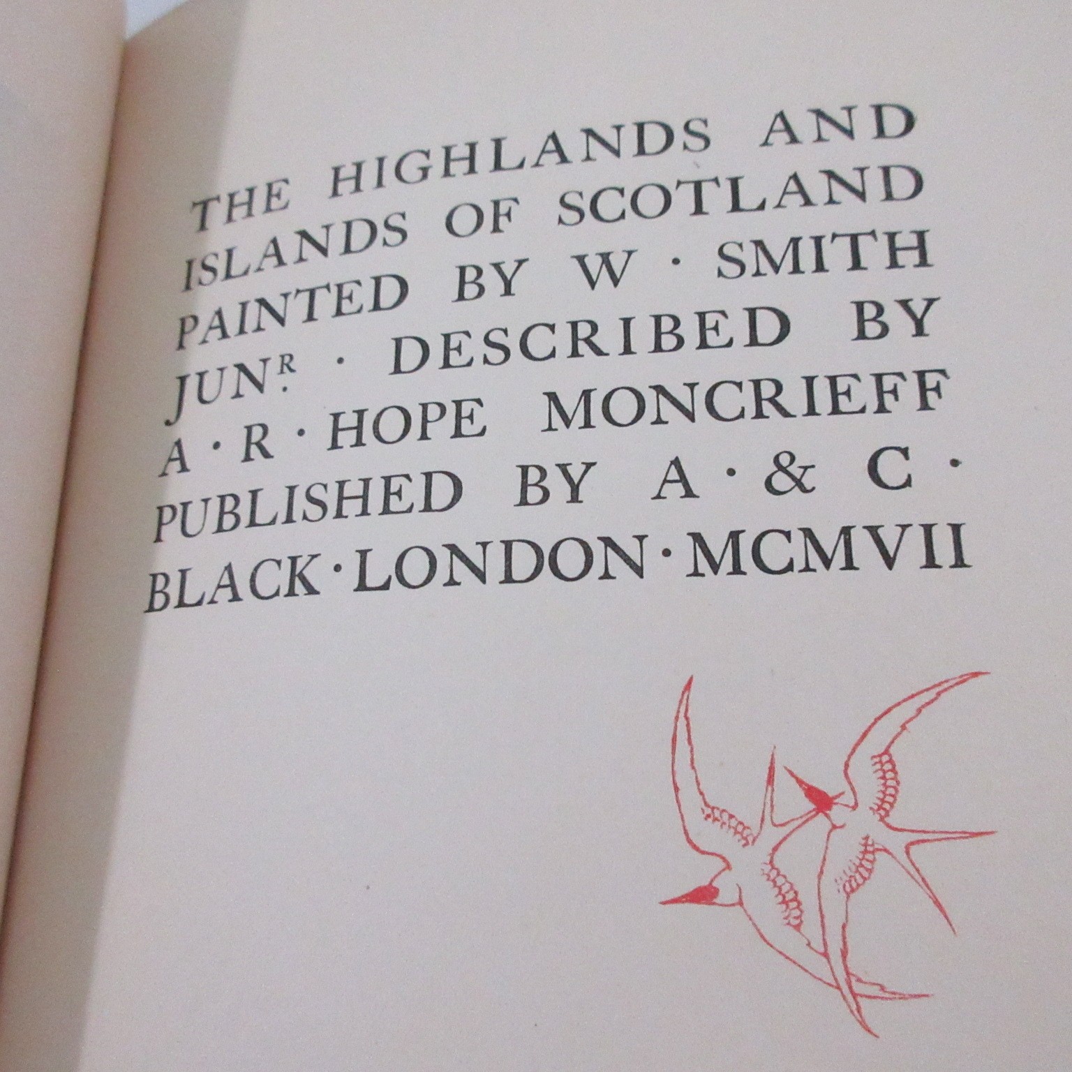 The Highlands & Islands of Scotland 1907 A.R. Hope Moncrieff W. Smith Jr Illus