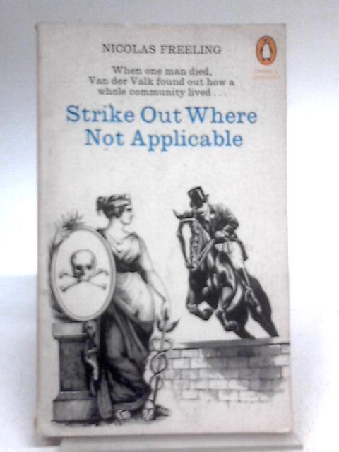 Strike Out Where Not Applicable (Nicolas Freeling – 1969) (ID:59285)