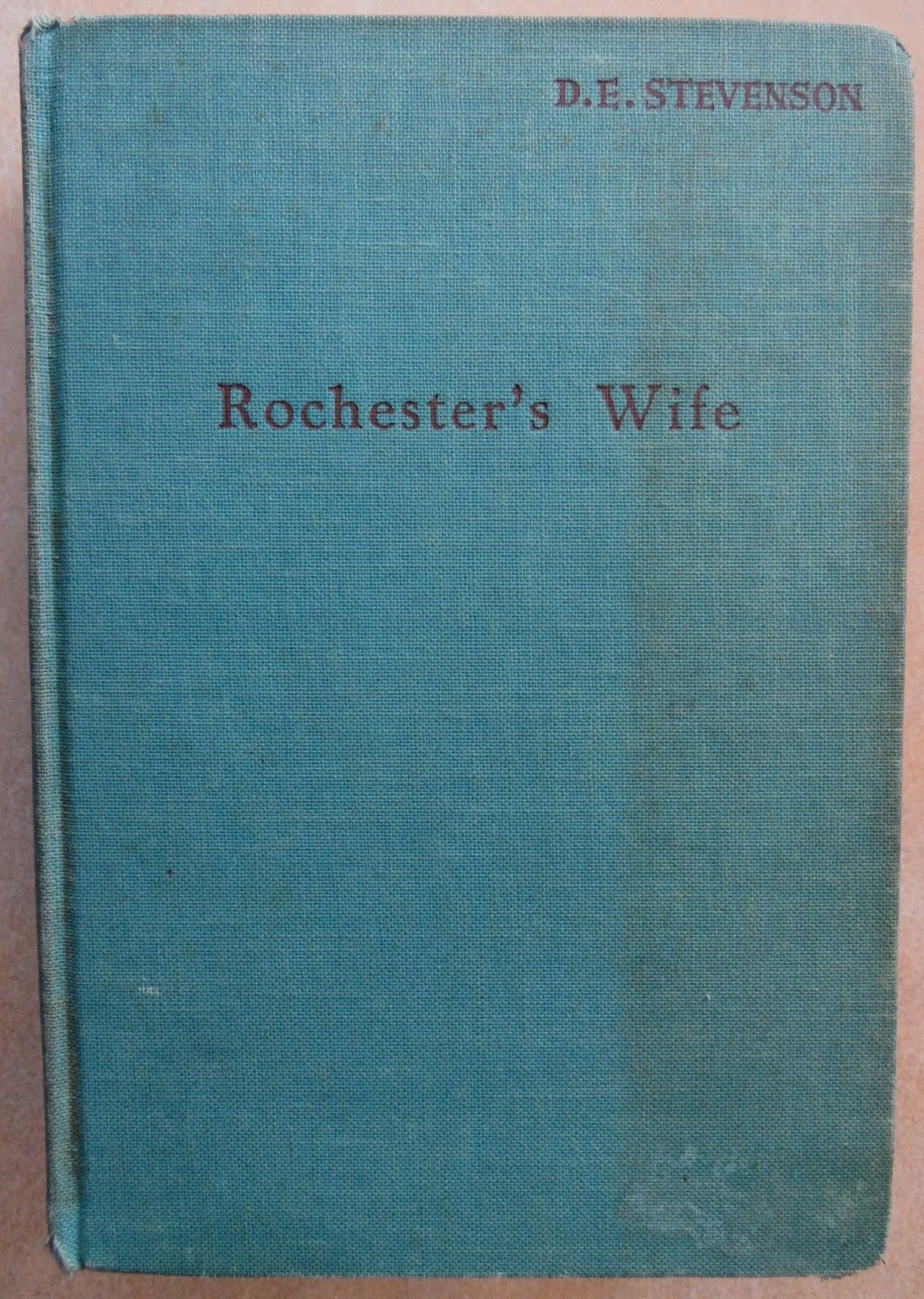 ROCHESTER’S WIFE by D. E. Stevenson 1940 Farrar & Rinehart- Hardcover