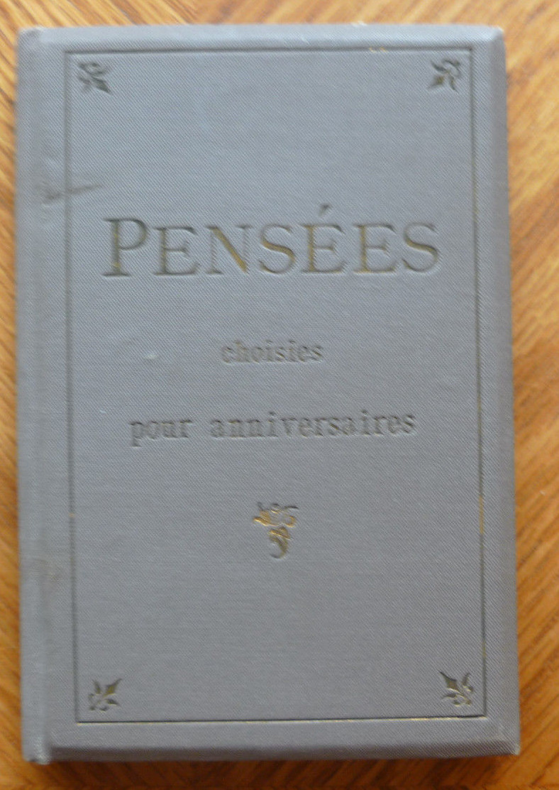 Pensees Choisies Pour Anniversaires 1900s French Language