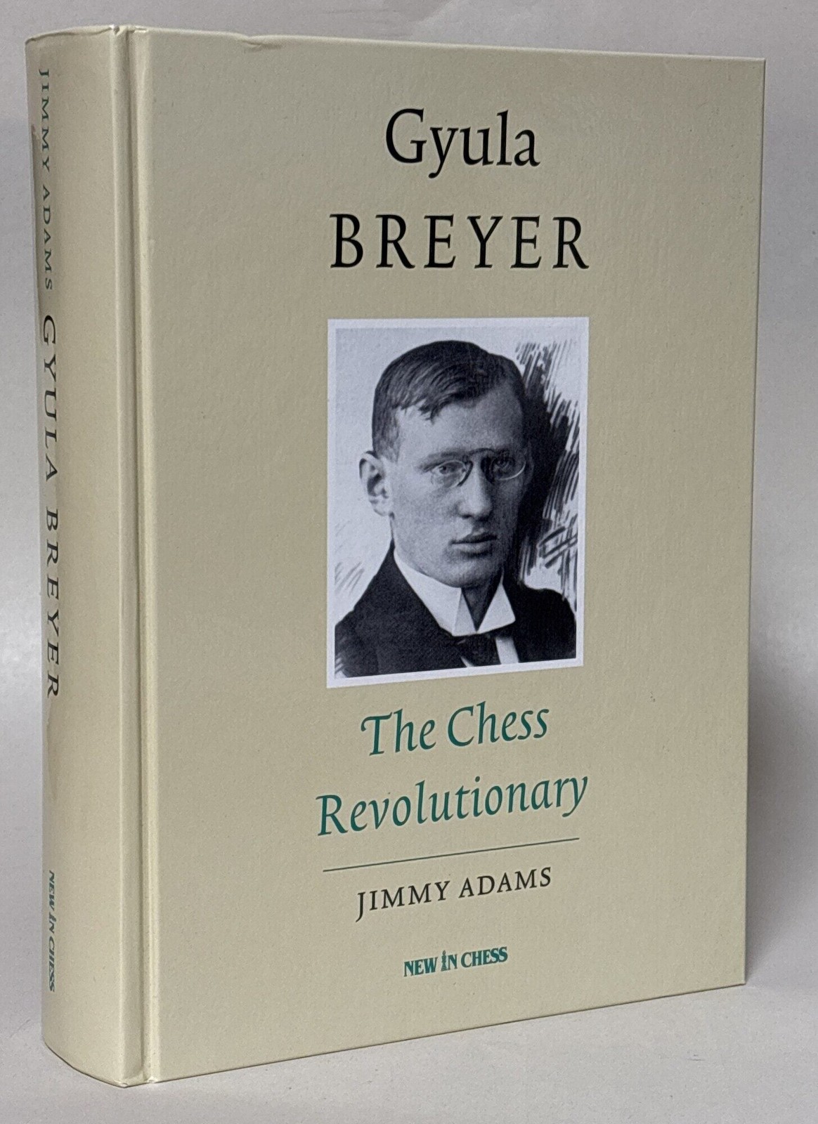 Jimmy Adams / Gyula Breyer The Chess Revolutionary 2017 #425025