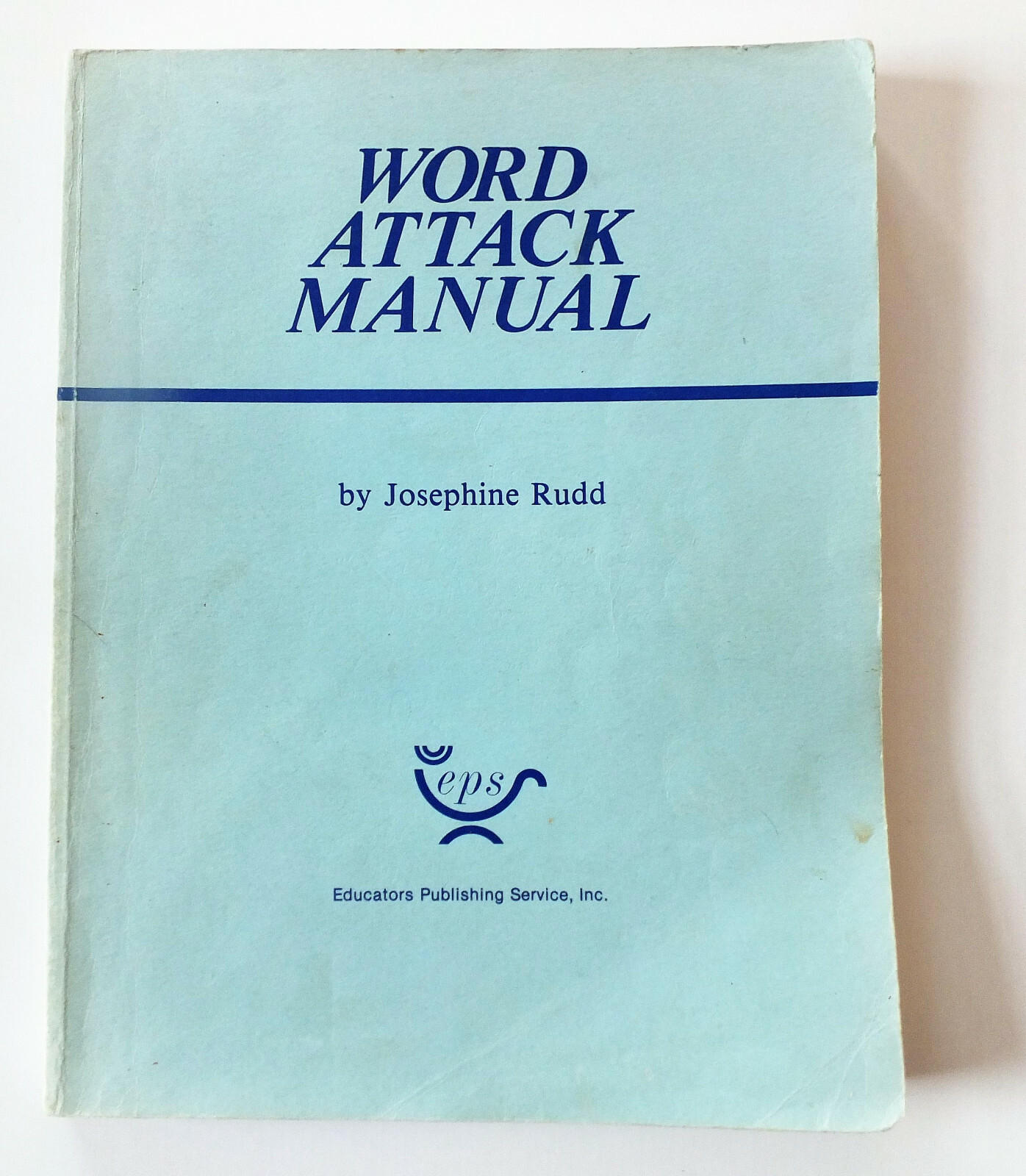Word Attack Manual by Josephine Rudd. 1984.