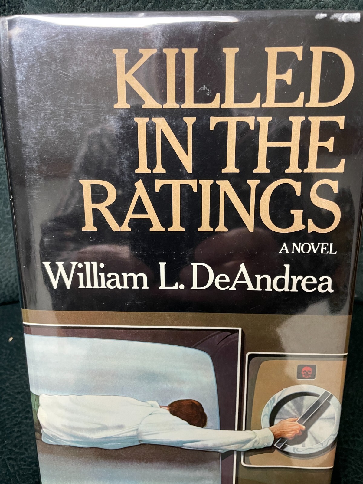 William DeAndrea – Killed in the Ratings – 1st/1st HC/DJ — Signed – HBJ 1978