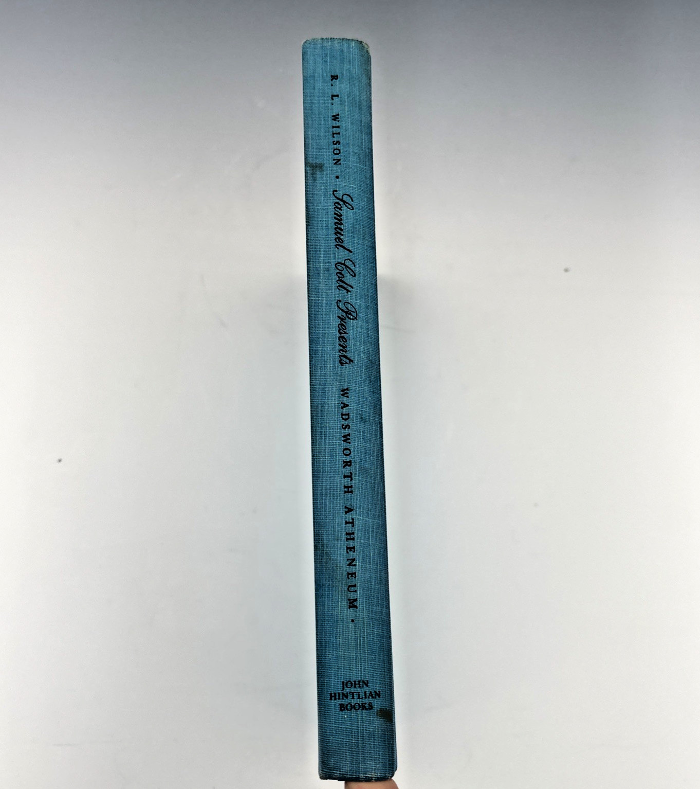 Samuel Colt Presents: Exhibition of Percussion Colt Firearms Wilson 1961 Signed